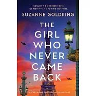 The Girl Who Never Came Back: An utterly unforgettable World War Two page-turner