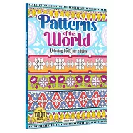 Patterns of the World: Coloring Book for Adults