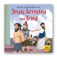 Jesus Arrested and Tried