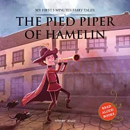 The Pied Piper of Hamelin: My First 5 Minutes Fairy Tales