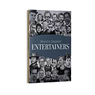 World&rsquo;s Greatest Entertainers: Biographies of Inspirational Personalities for Kids