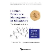 Human Resource Management in Singapore - The Complete Guide, Volume E: Employee Conduct and Relations