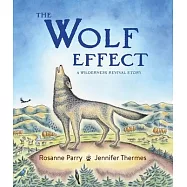 The Wolf Effect: A Wilderness Revival Story