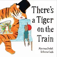 There&rsquo;s a Tiger on the Train