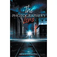 The Photographer&rsquo;s Lens