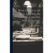 War Service of the American Library Association