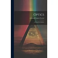 Optics: A Manual for Students