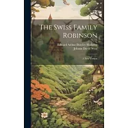 The Swiss Family Robinson: A New Version