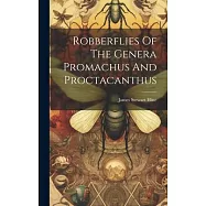 Robberflies Of The Genera Promachus And Proctacanthus