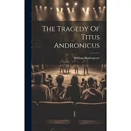 The Tragedy Of Titus Andronicus