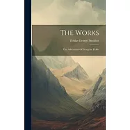 The Works: The Adventures Of Peregrine Pickle