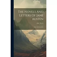 The Novels And Letters Of Jane Austen: Sense And Sensibility