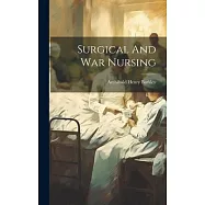 Surgical And War Nursing