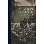 The National Geographic Magazine; v. 41 Jan-June 1922