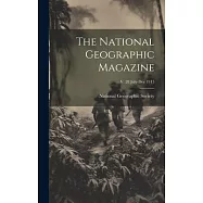 The National Geographic Magazine; v. 28 July-Dec 1915