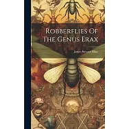 Robberflies Of The Genus Erax