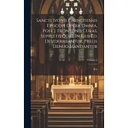 Sancti Ivonis Carnotensis Episcopi Opera Omnia, Post J. Frontonis Curas, Suppletis Quae In Ejus Ed. Desiderabantur