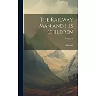The Railway Man and His Children; Volume 3