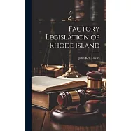 Factory Legislation of Rhode Island