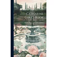 Catharine Cole’s Book