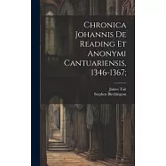 Chronica Johannis de Reading et Anonymi Cantuariensis, 1346-1367;