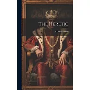 The Heretic