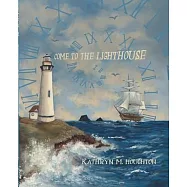 Come to the Lighthouse