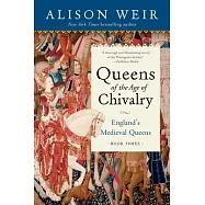 Queens of the Age of Chivalry