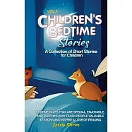 Children’s Bedtime Stories: A collection of short stories for children