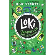 Loki: A Bad God’s Guide to Ruling the World