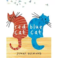 Red Cat, Blue Cat