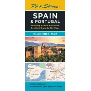Rick Steves Spain & Portugal Planning Map: Including Madrid, Barcelona, Sevilla & Granada City Maps