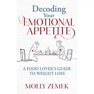 Decoding Your Emotional Appetite: A Food Lover&rsquo;s Guide to Weight Loss