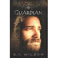 Guardian (Book Two of the Spirits&rsquo; War Trilogy)