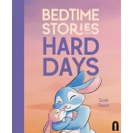Bedtime Stories for Hard Days