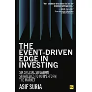 The Event-Driven Edge in Investing: Six Special Situation Strategies to Outperform the Market