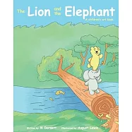 The Lion and The Elephant: A children&rsquo;s art book