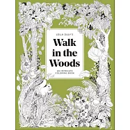 A Walk in the Woods: An Intricate Coloring Book