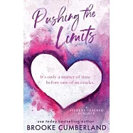 Pushing the Limits (Alternate Special Edition Cover): A Student/Teacher Romance