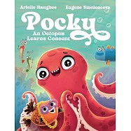 Pocky: An Octopus Learns Consent