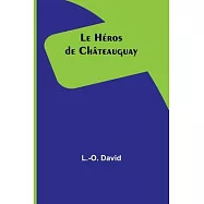 Le H&eacute;ros de Ch&acirc;teauguay