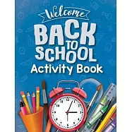 School Activity Book for Kids 6-12: Activity Book for Children in School, Dot to Dot, Word Search Book, Sudoku, Dot