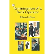 Reminiscences of a Stock Operator