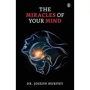 The Miracles Of Your Mind