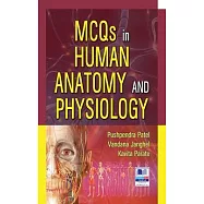 MCQs in Human Anatomy and Physiology