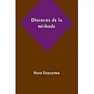 Discours de la m&eacute;thode