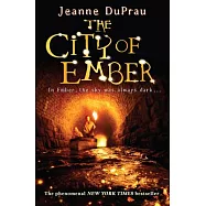 The City of Ember. Jeanne DuPrau