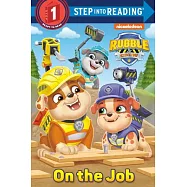 On the Job (Paw Patrol: Rubble & Crew)