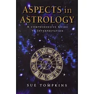 Aspects in Astrology: A Comprehensive Guide to Interpretation
