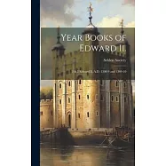 Year Books of Edward Ii.: 2 & 3 Edward Ii, A.D. 1308-9 and 1309-10